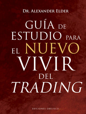 cover image of Guía de estudio para el nuevo vivir del trading